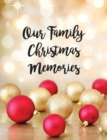 Our Family Christmas Memories - Book