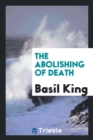 The Abolishing of Death - Book