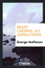 Heart Chords; My Aspirations - Book