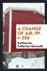 A Change of Air; Pp. 1-206 - Book