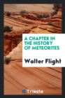 A Chapter in the History of Meteorites - Book