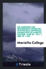 The Addresses and Proceedings Connected with the Semi-Centennial Celebration of Marietta College. June 28 - July 1, 1885. Pp. 1-229 - Book