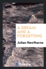 A Dream and a Forgetting - Book