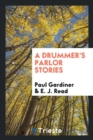 A Drummer's Parlor Stories - Book
