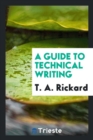 A Guide to Technical Writing - Book