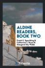 Aldine Readers, Book Two - Book