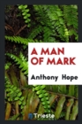 A Man of Mark - Book