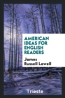 American Ideas for English Readers - Book