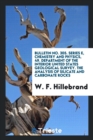 Bulletin No. 305. Series E, Chemistry and Physics, 49. Department of the Interior United States Geological Survey. the Analysis of Silicate and Carbonate Rocks - Book