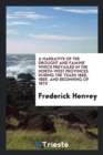 A Narrative of the Drought and Famine Which Prevailed in the North-West Provinces During the Years 1868, 1869, and Beginning of 1870 - Book