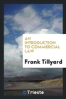 An Introduction to Commercial Law - Book