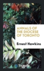 Annals of the Diocese of Toronto - Book