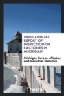 Third Annual Report of Inspection of Factories in Michigan - Book
