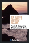 The Aldine Readers; A Second Reader - Book