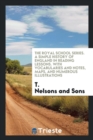 The Royal School Series. a Simple History of England in Reading Lessons. with Vocabularies and Notes, Maps, and Numerous Illustrations - Book