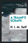 A Tramp's Scraps - Book