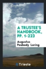 A Trustee's Handbook, Pp. 1-223 - Book