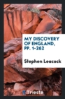 My Discovery of England, Pp. 1-262 - Book