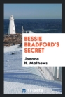 Bessie Bradford's Secret - Book