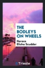The Bodleys on Wheels - Book