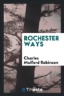 Rochester Ways - Book