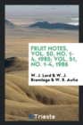 Fruit Notes, Vol. 50, No. 1-4, 1985; Vol. 51, No. 1-4, 1986 - Book