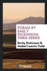 Poems by Emily Dickinson; Third Series - Book