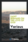 Saint Bernard on the Love of God - Book