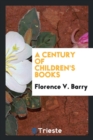 A Century of Children's Books - Book