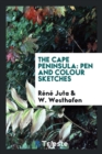 The Cape Peninsula : Pen and Colour Sketches - Book