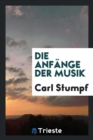 Die Anf nge Der Musik - Book