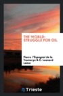 The World-Struggle for Oil - Book