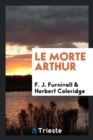 Le Morte Arthur - Book