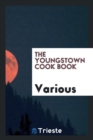 The Youngstown Cook Book - Book