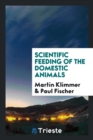 Scientific Feeding of the Domestic Animals - Book