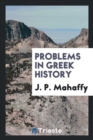 Problems in Greek History - Book