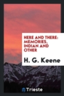 Here and There : Memories, Indian and Other - Book