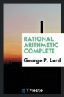 Rational Arithmetic Complete - Book