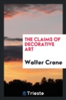 The Claims of Decorative Art - Book