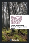 Beauty of Form and Grace of Vesture - Book