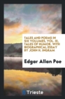 Tales and Poems in Six Volumes, Vol. III, Tales of Humor. with Biographical Essay by John H. Ingram - Book