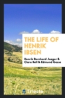 The Life of Henrik Ibsen - Book
