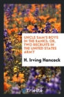 Uncle Sam's Boys in the Ranks; Or, Two Recruits in the United States Army - Book