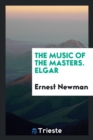 The Music of the Masters. Elgar - Book