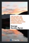 The Gallery of Byron Beauties; Portraits of the Principal Female Characters in Lord Byron's Poems - Book