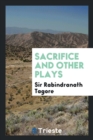 Sacrifice and Other Plays - Book