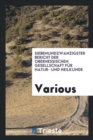 Siebenundzwanzigster Bericht Der Oberhessischen Gesellschaft F r Natur- Und Heilkunde - Book