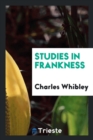 Studies in Frankness - Book