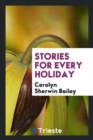 Stories for Every Holiday - Book
