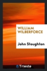 William Wilberforce - Book